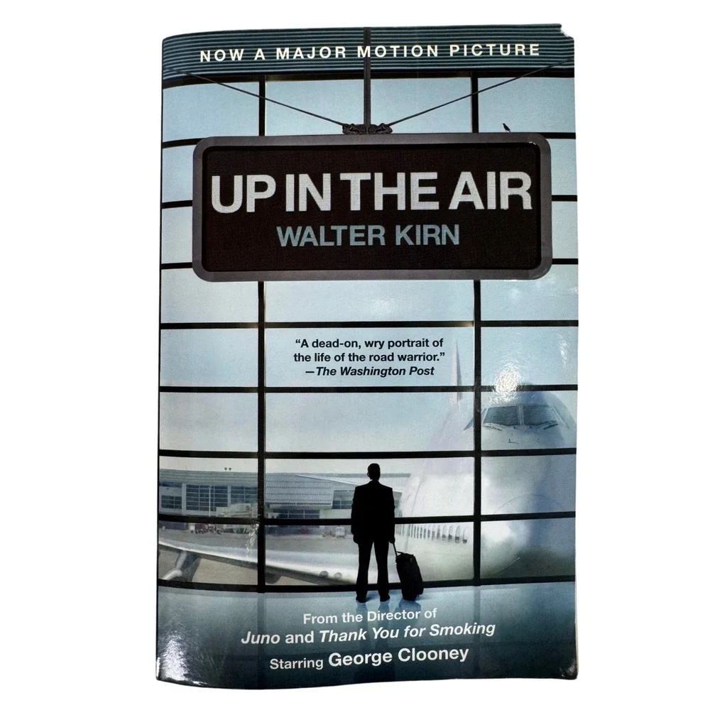 Up in the Air Walter Kirn Paperback Movie Tie-In Fiction Novel 9780307476289